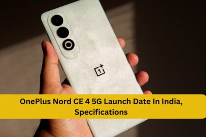 OnePlus Nord CE 4 5G Launch Date In India, Specifications